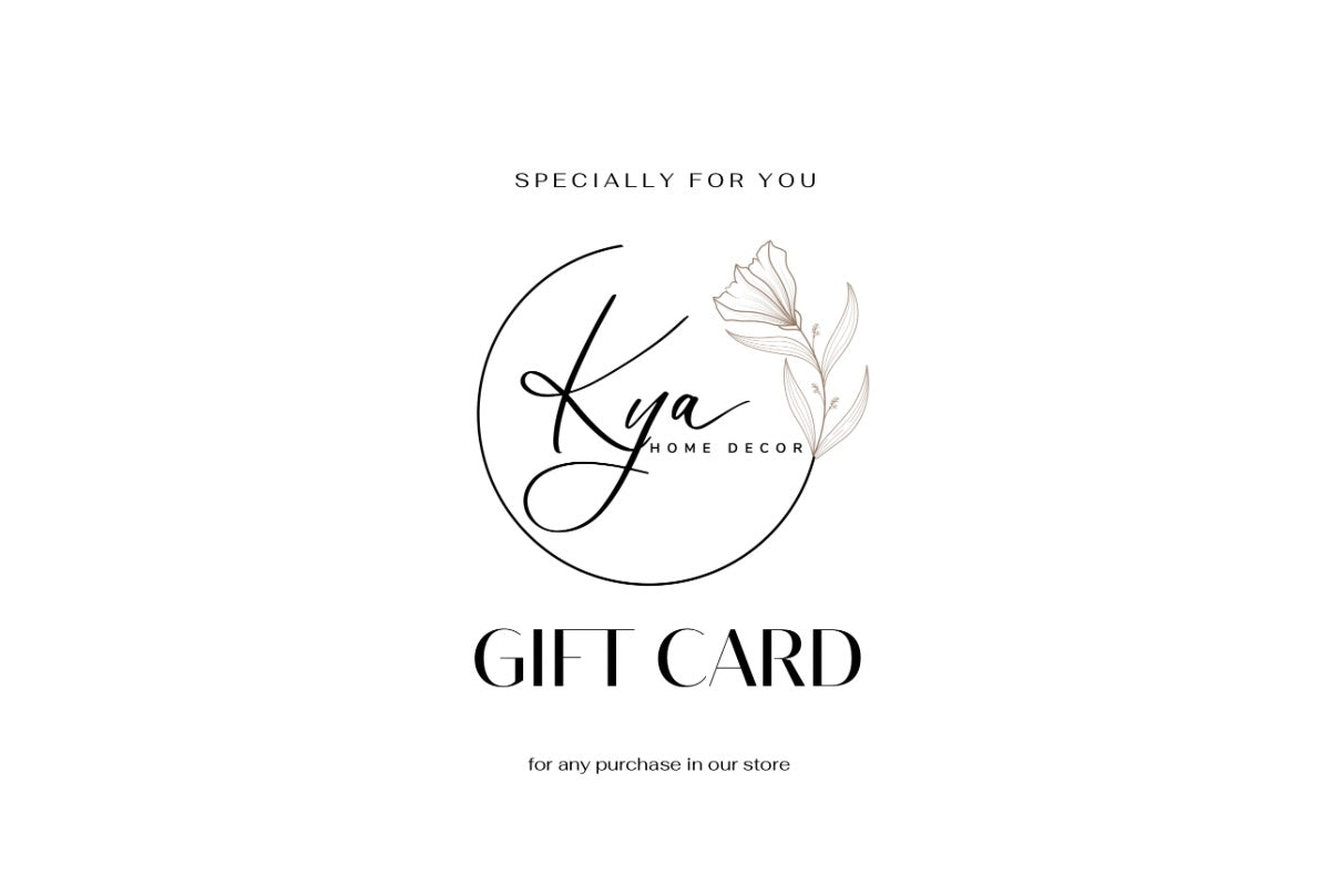 KYA Home Decor Gift Cards- The Ideal Gift for Home Decor Enthusiasts.