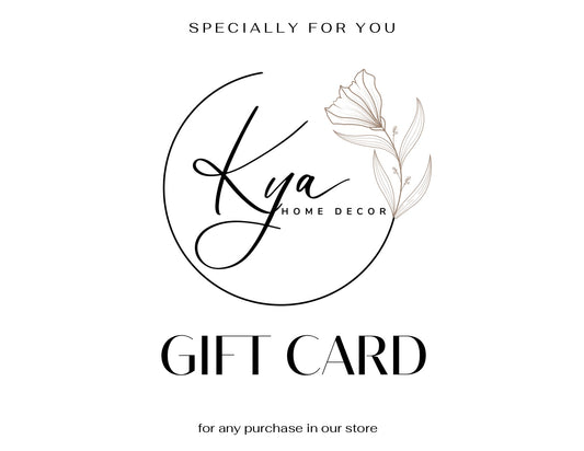 KYA Home Decor Gift Cards- The Ideal Gift for Home Decor Enthusiasts.